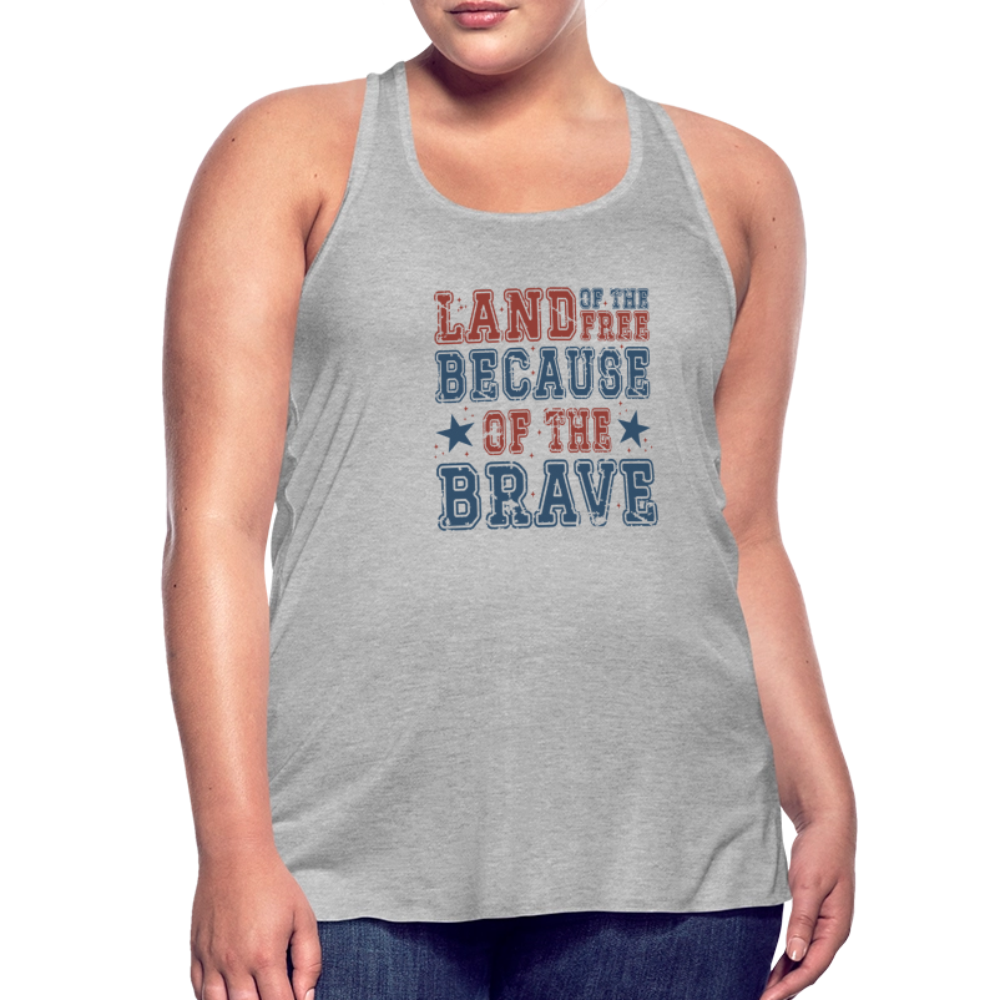 Free Because of the Brave Women's Flowy Tank Top by Bella - heather gray
