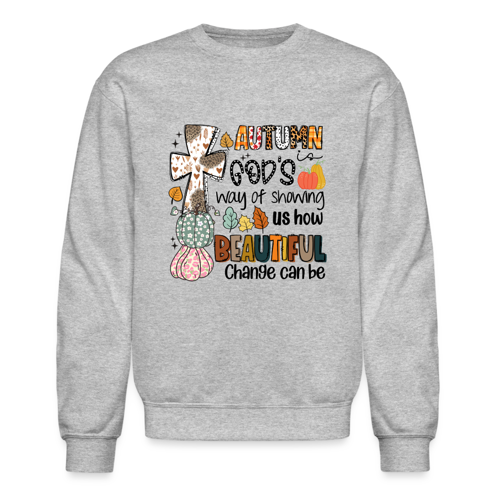"Change Can Be Beautiful" Crewneck Sweatshirt - heather gray