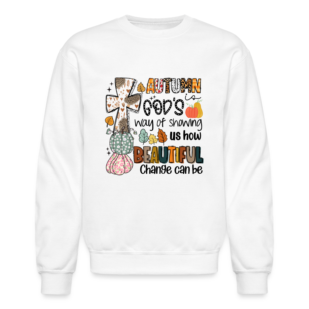 "Change Can Be Beautiful" Crewneck Sweatshirt - white