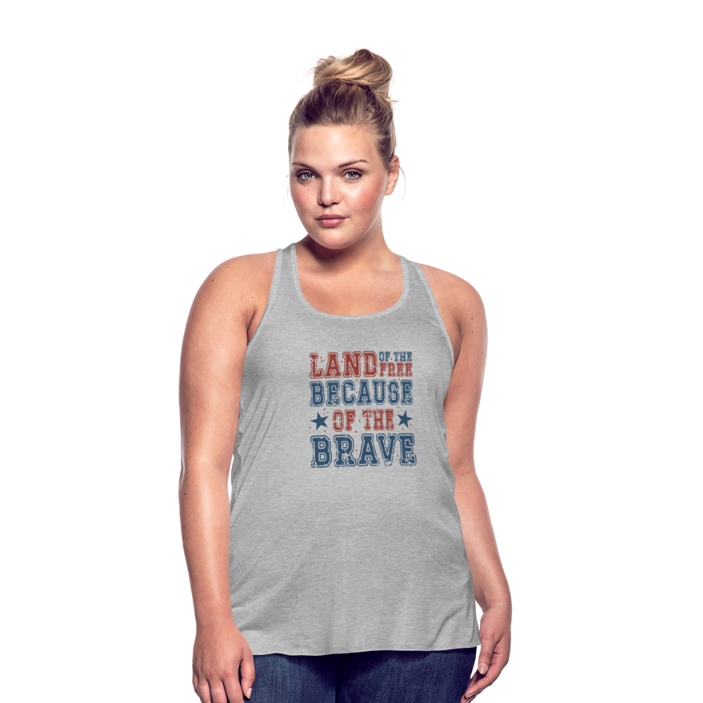 Free Because of the Brave Women's Flowy Tank Top by Bella - heather gray