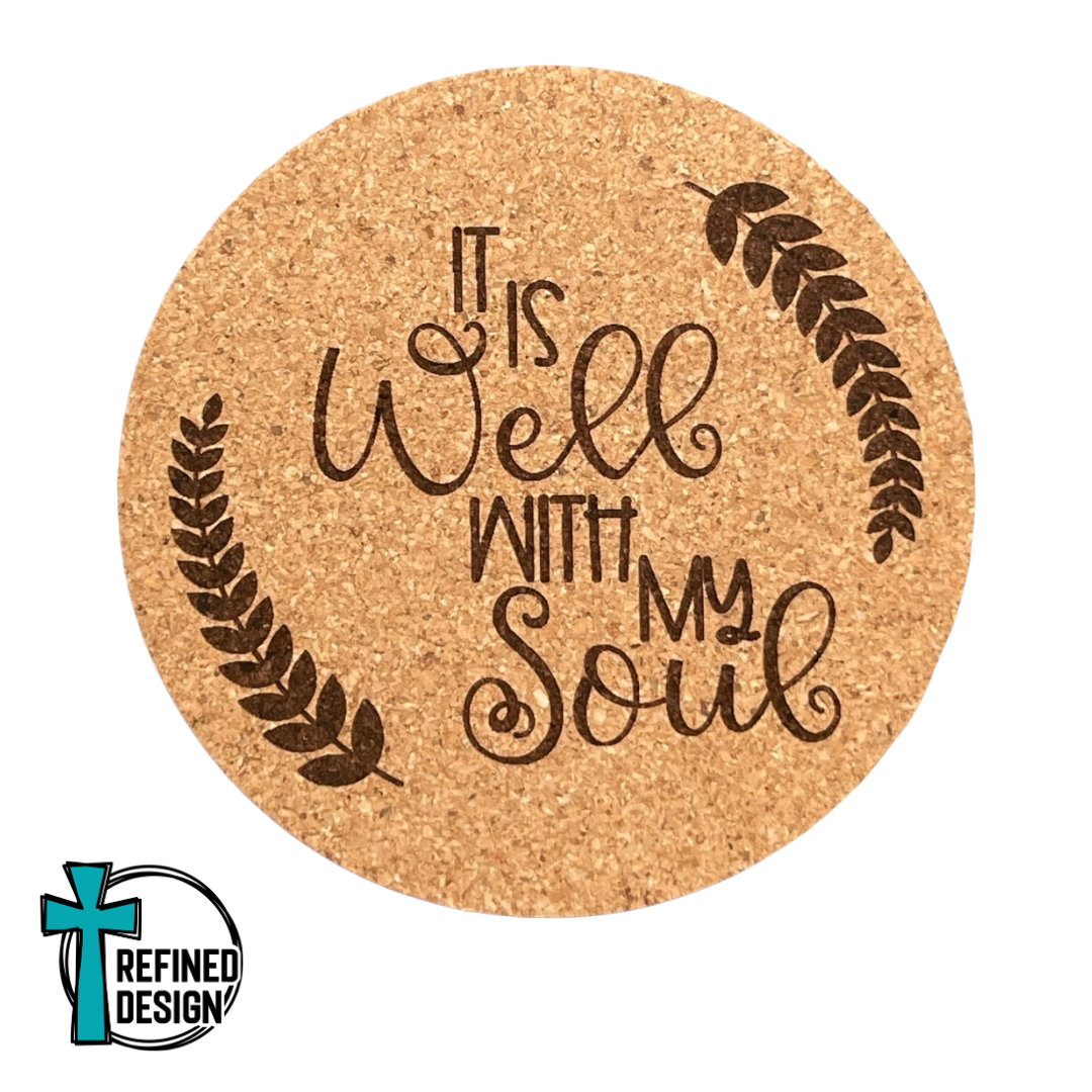 "It Is Well With My Soul" Cork Coaster