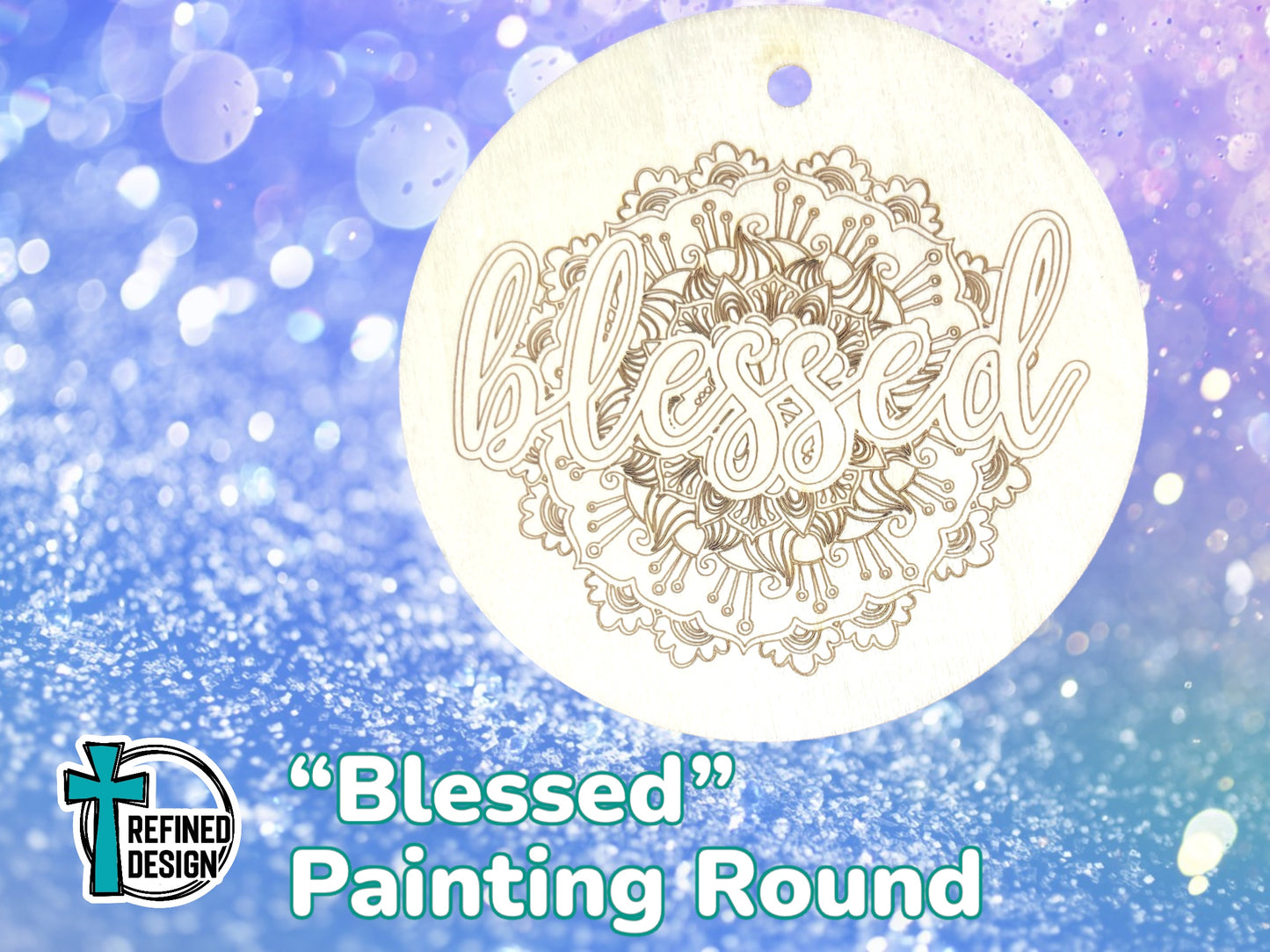 “Blessed” DIY Craft Round