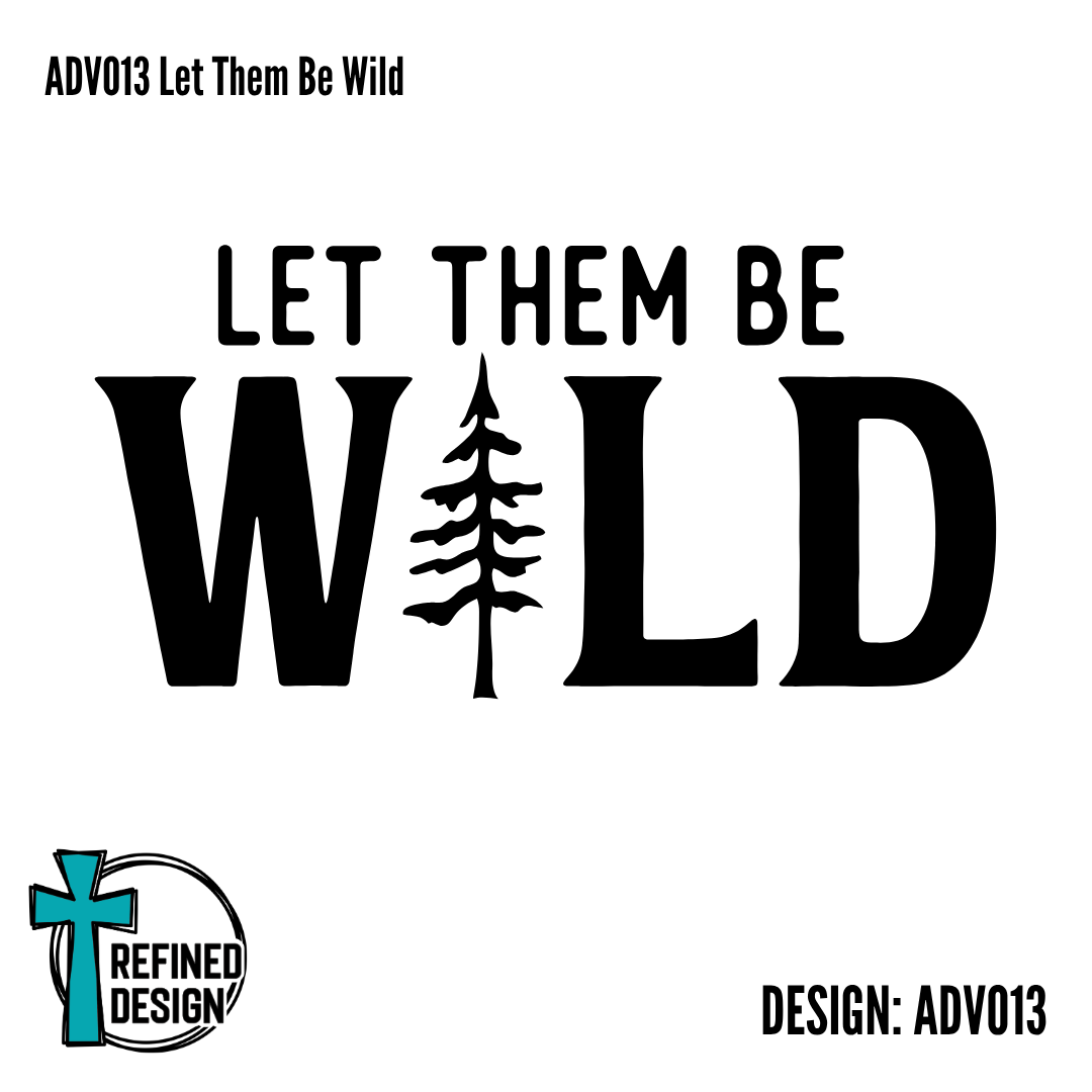 ADV013 Let Them Be Wild