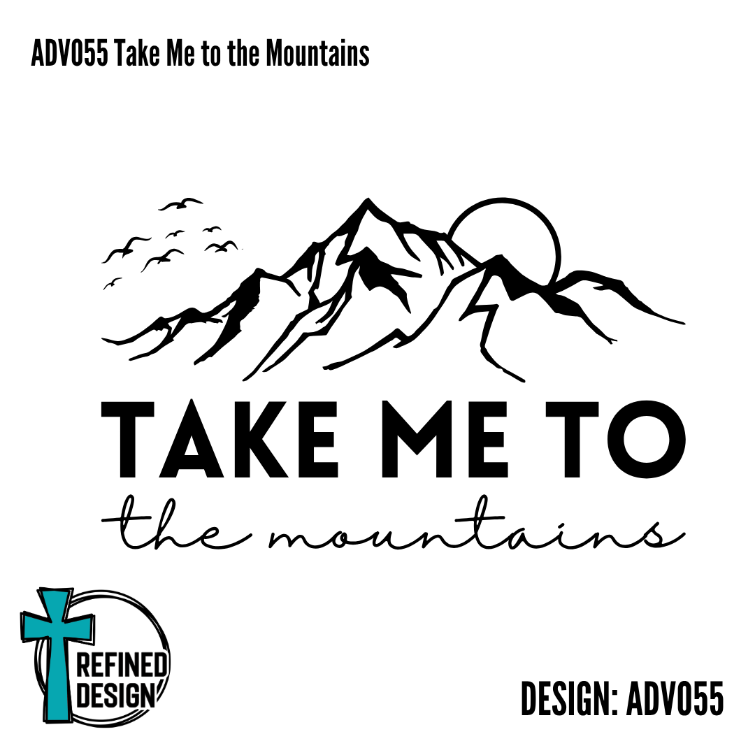 ADV055 Take Me to the Mountains