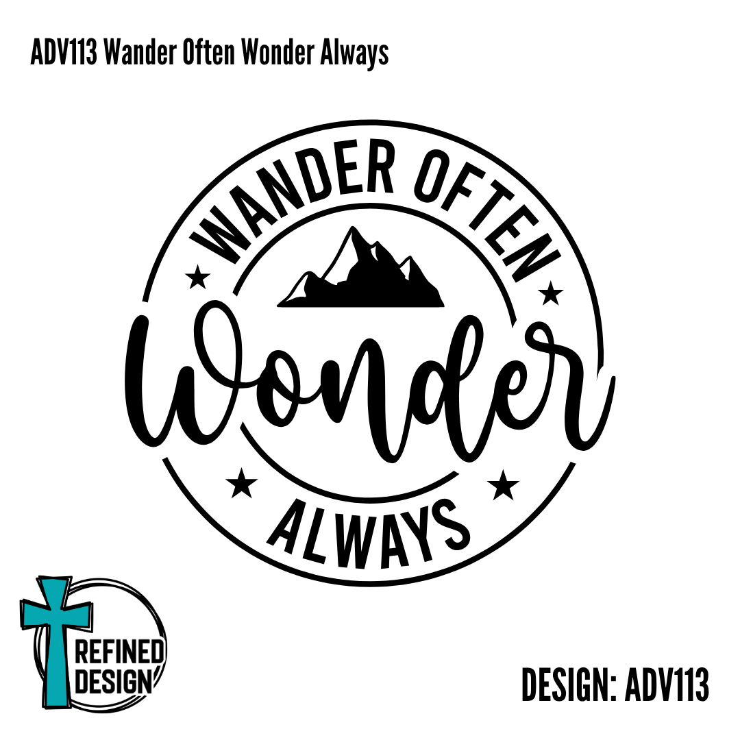 ADV113 Wander Often Wonder Always