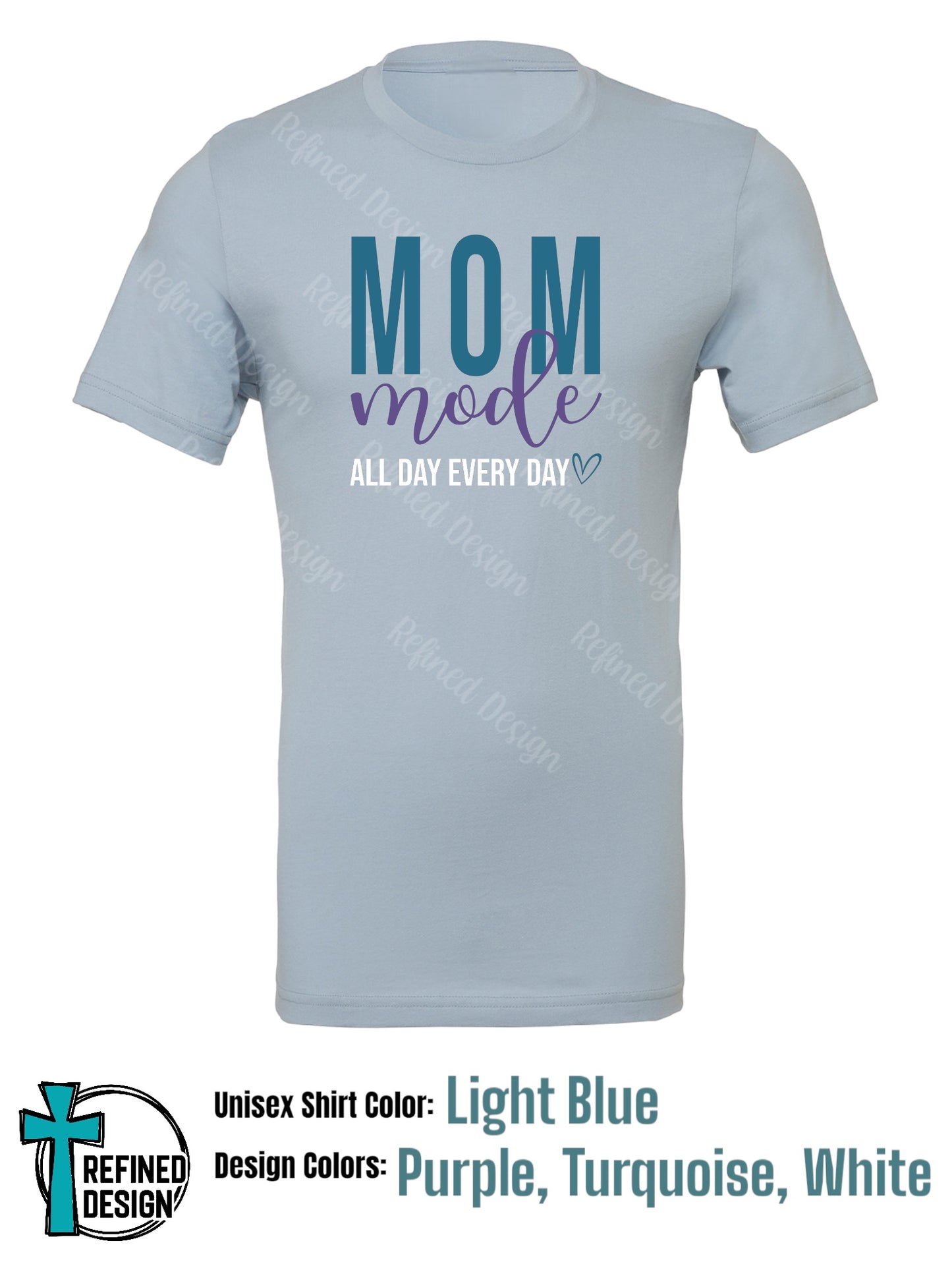 “Mom Mode” T-Shirt