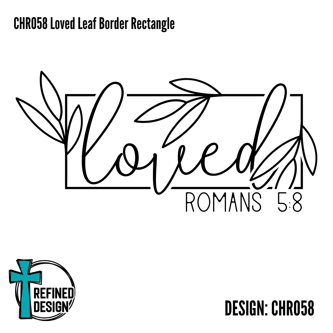 CHR058 Loved Leaf Border Rectangle