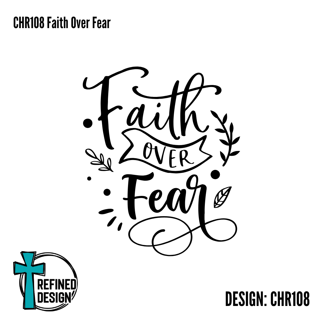 CHR108 Faith Over Fear