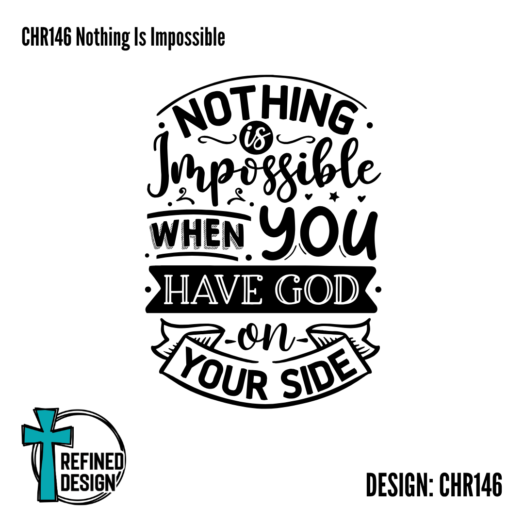CHR146 Nothing Is Impossible