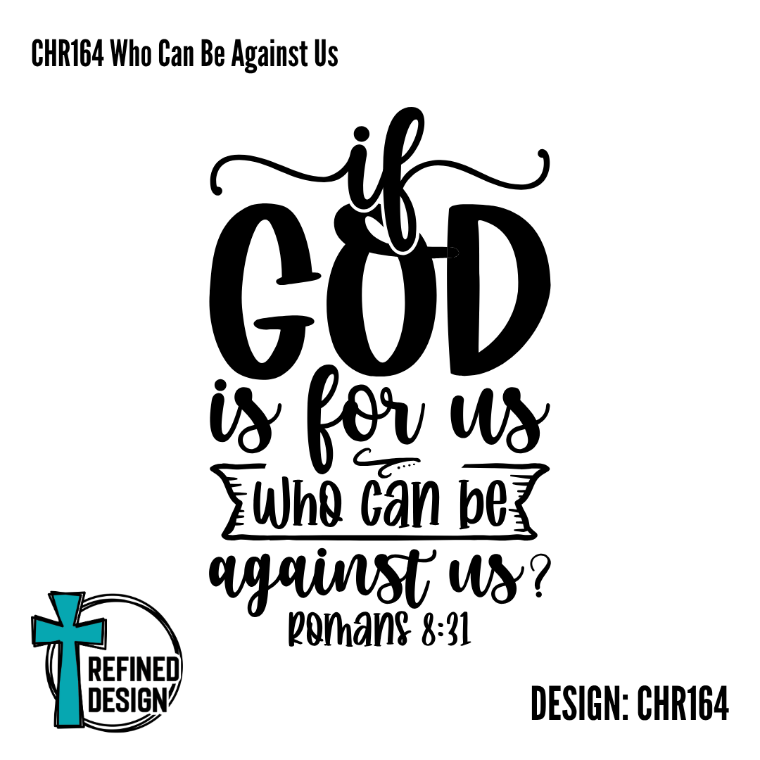 CHR164 Who Can Be Against Us