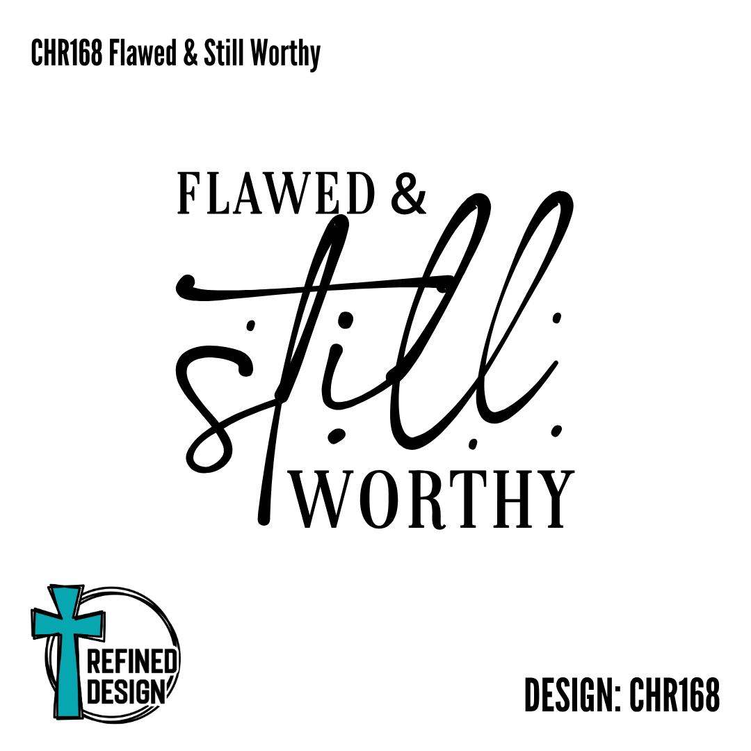 CHR168 Flawed & Still Worthy