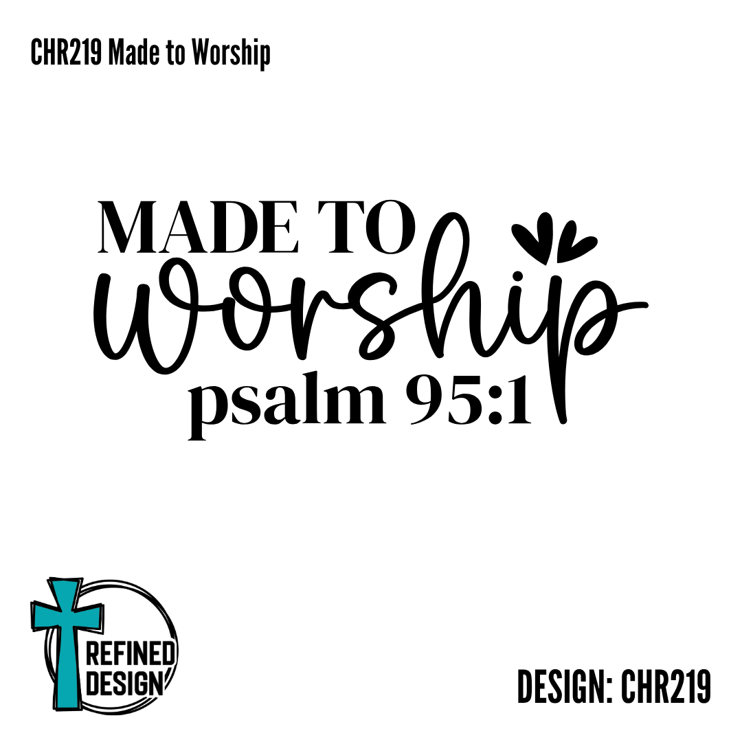 CHR219 Made to Worship