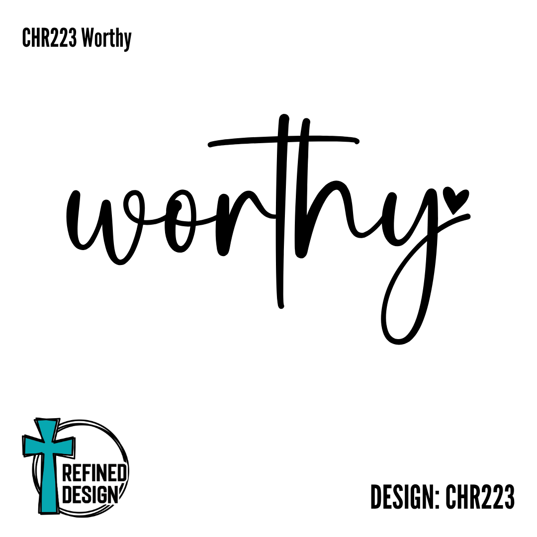 CHR223 Worthy