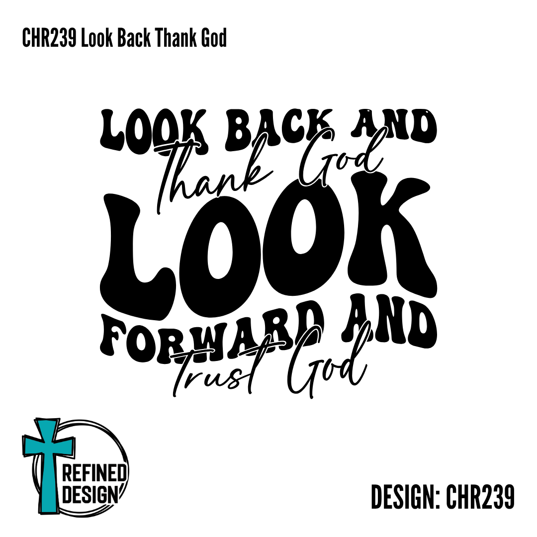 CHR239 Look Back Thank God