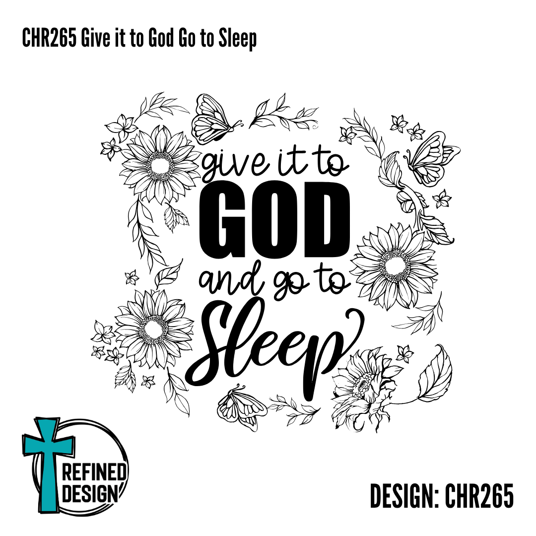 CHR265 Give it to God Go to Sleep