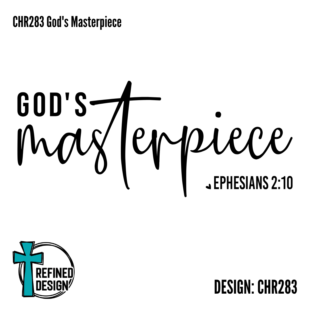 CHR283 God's Masterpiece