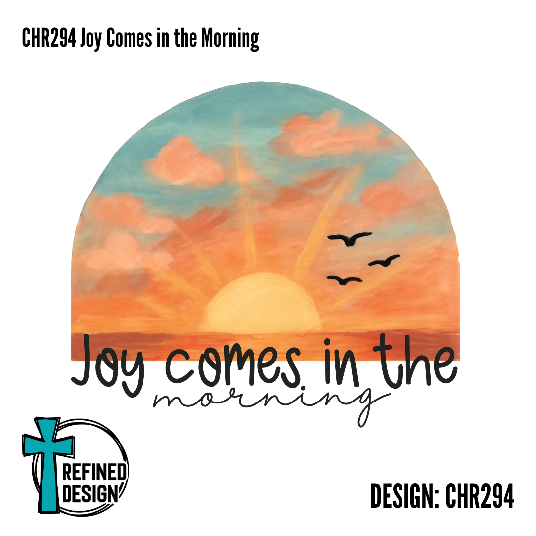 CHR294 Joy Comes in the Morning