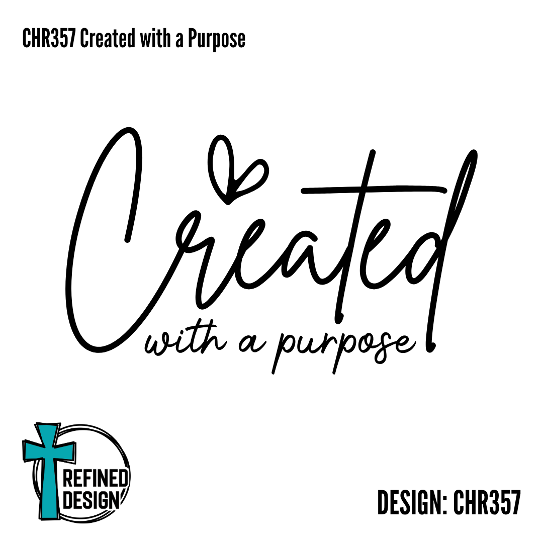 CHR357 Created with a Purpose