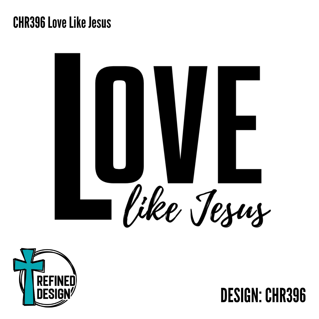 CHR396 Love Like Jesus