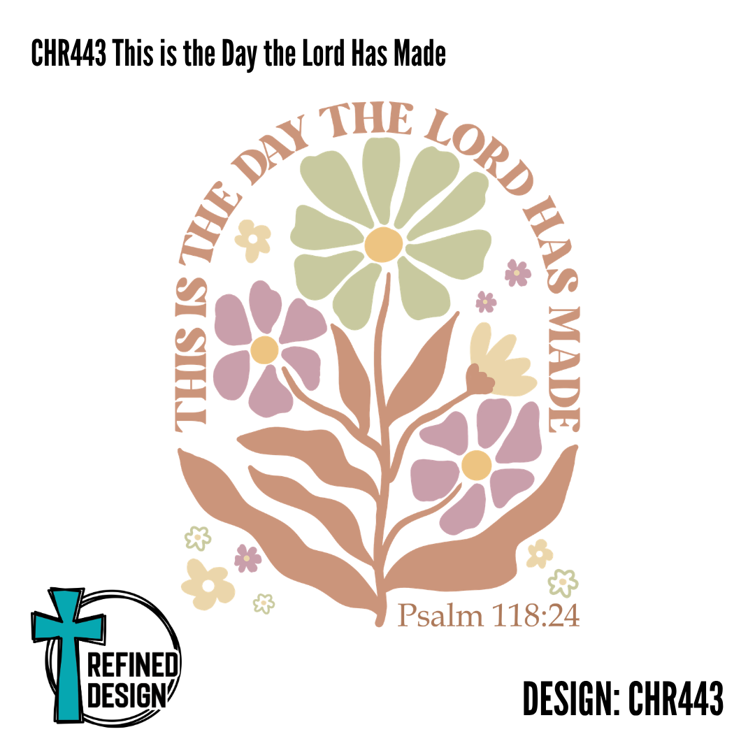 CHR443 This is the Day the Lord Has Made