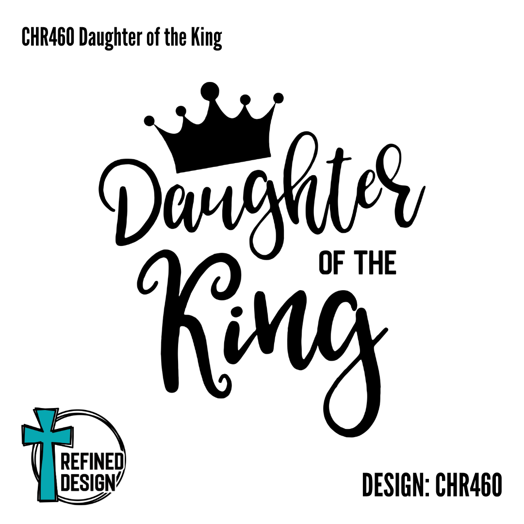 CHR460 Daughter of the King