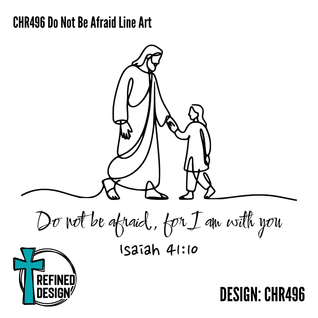 CHR496 Do Not Be Afraid Line Art
