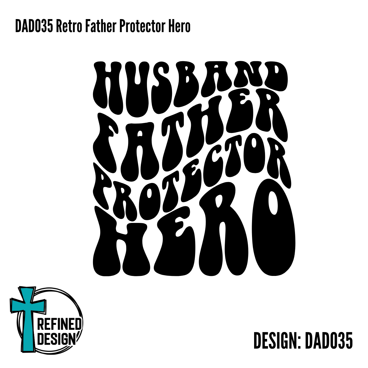 DAD035 Retro Father Protector Hero