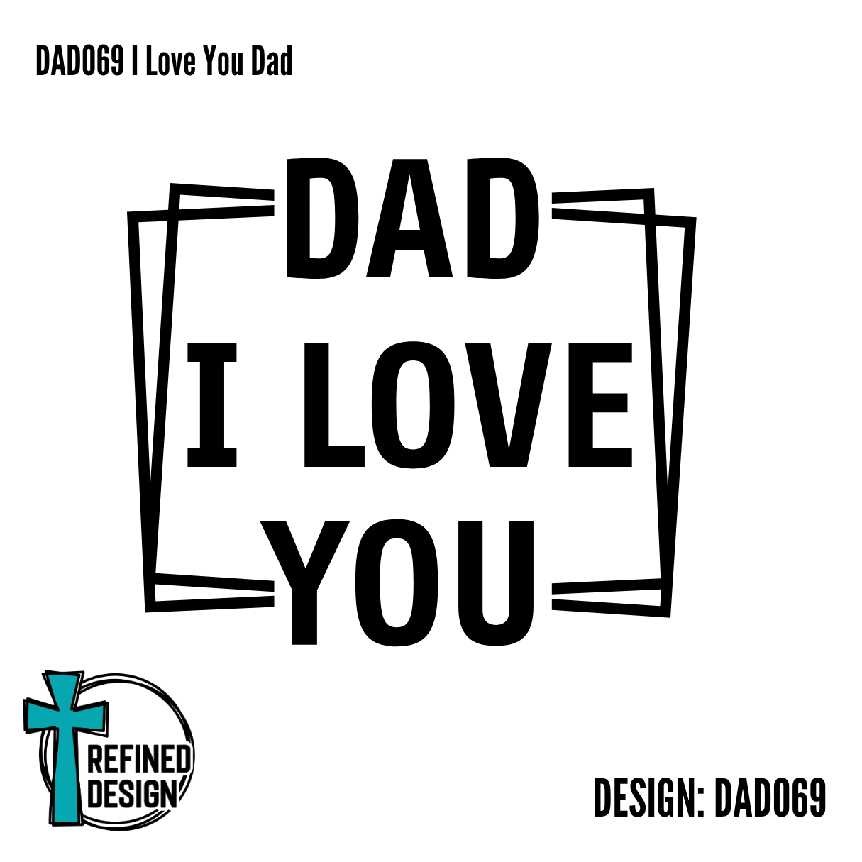 DAD069 I Love You Dad