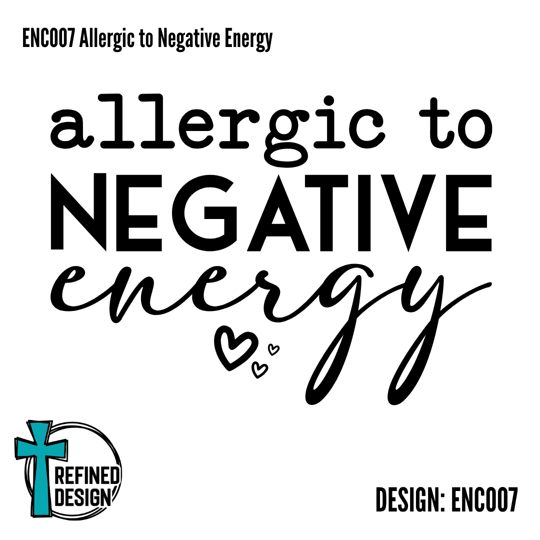 ENC007 Allergic to Negative Energy