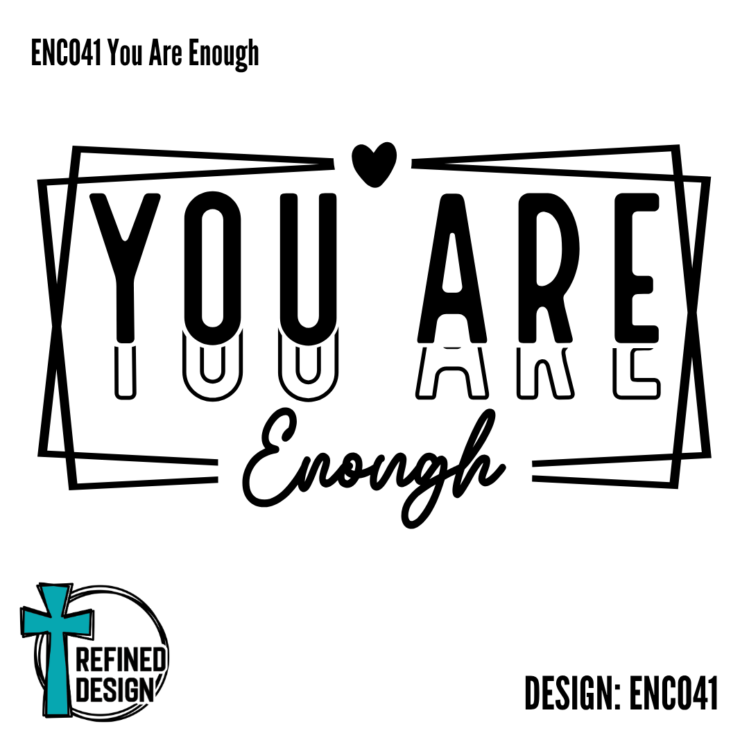 ENC041 You Are Enough