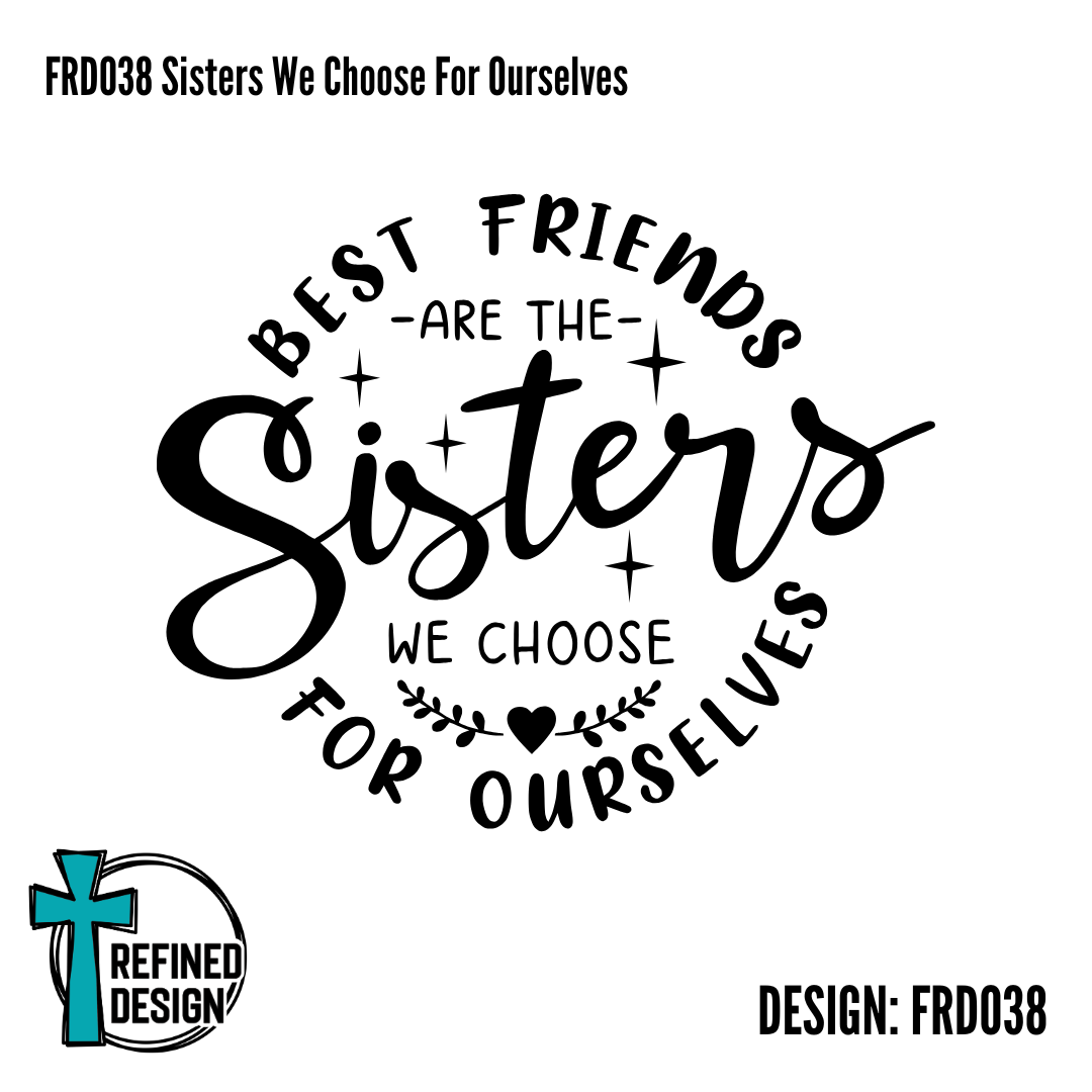 FRD038 Sisters We Choose For Ourselves