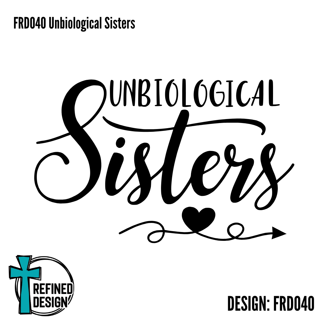 FRD040 Unbiological Sisters