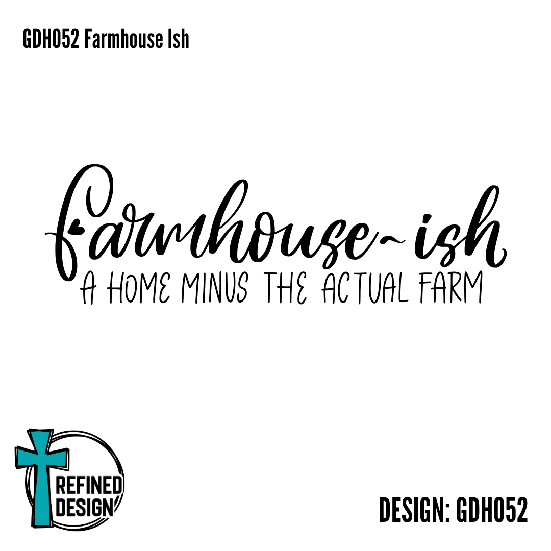 GDH052 Farmhouse-Ish