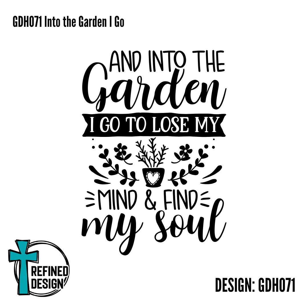 GDH071 Into the Garden I Go