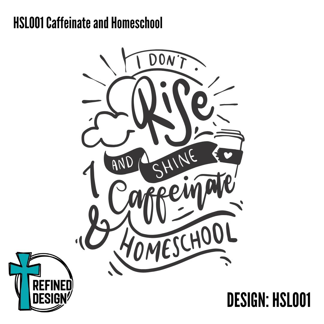 HSL001 Caffeinate and Homeschool
