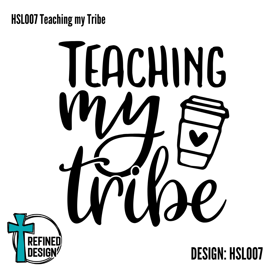 HSL007 Teaching my Tribe