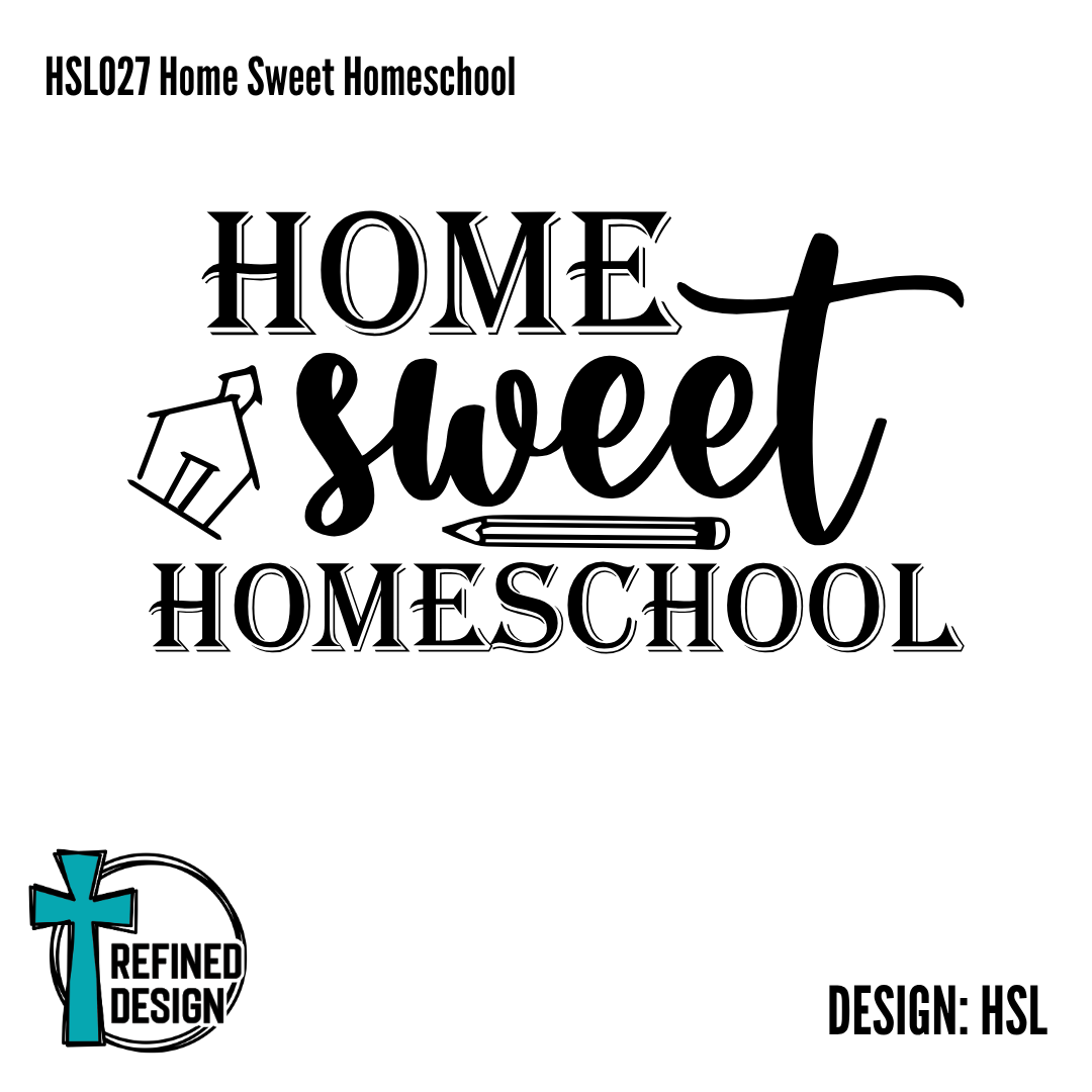 HSL027 Home Sweet Homeschool