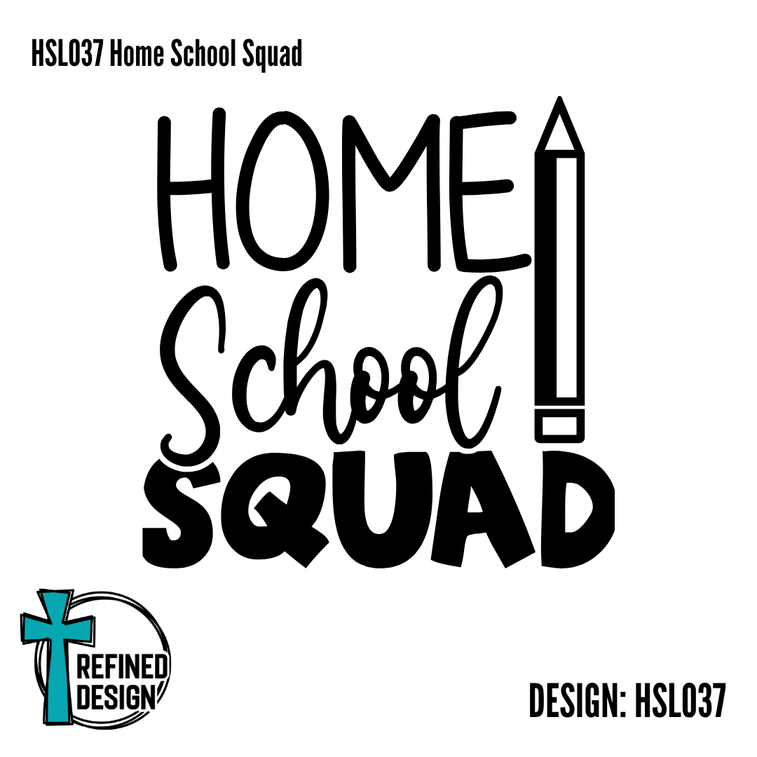 HSL037 Home School Squad