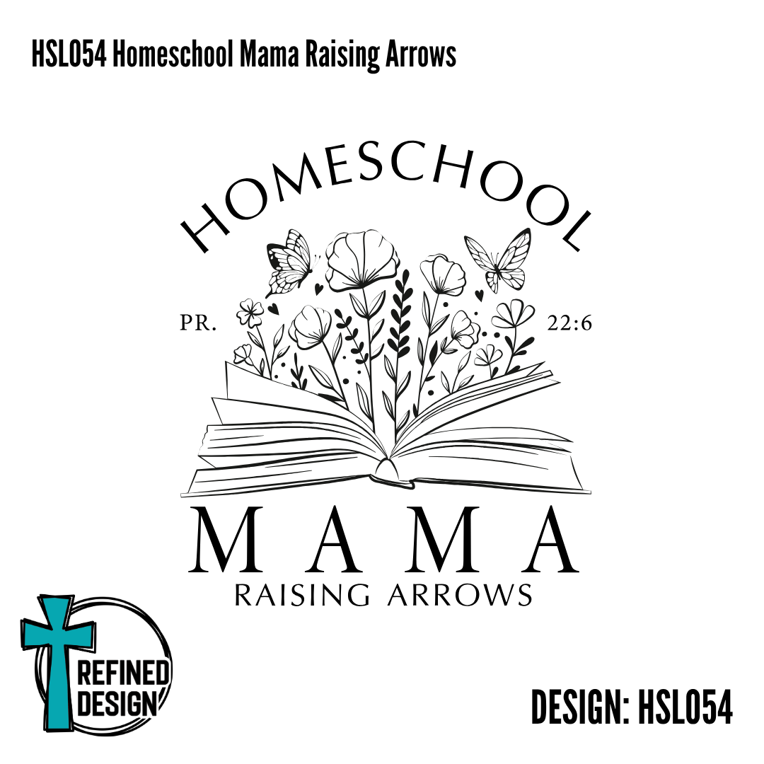 HSL054 Homeschool Mama Raising Arrows