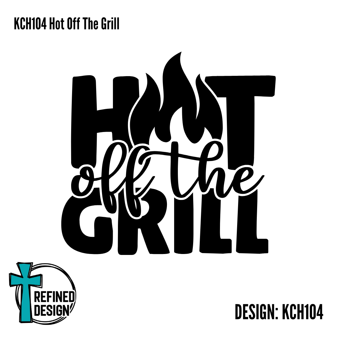 KCH104 Hot Off The Grill