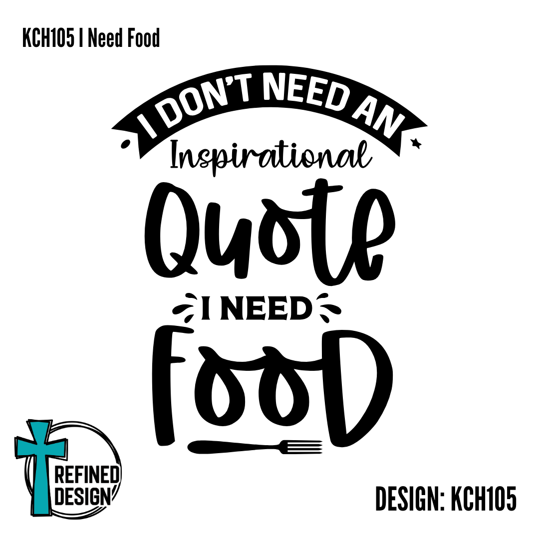 KCH105 I Need Food