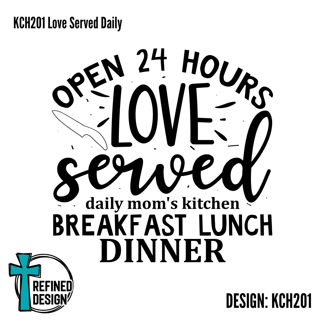 KCH201 Love Served Daily