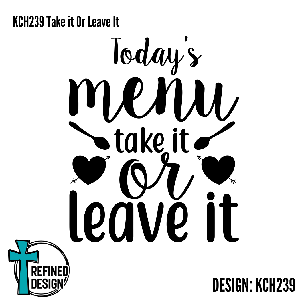 KCH239 Take it Or Leave It