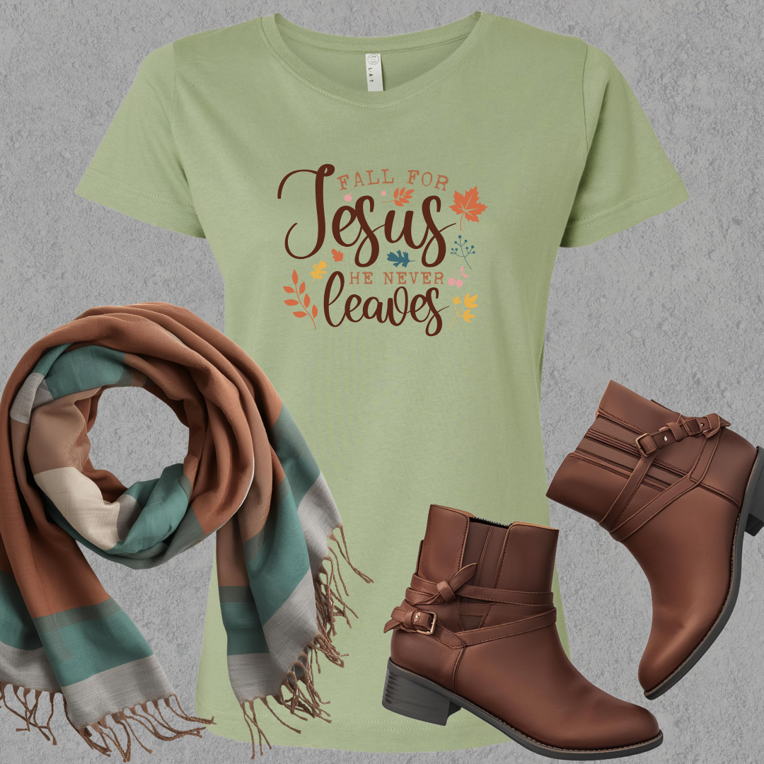 Fall For Jesus - He Never Leaves Ladies Tee