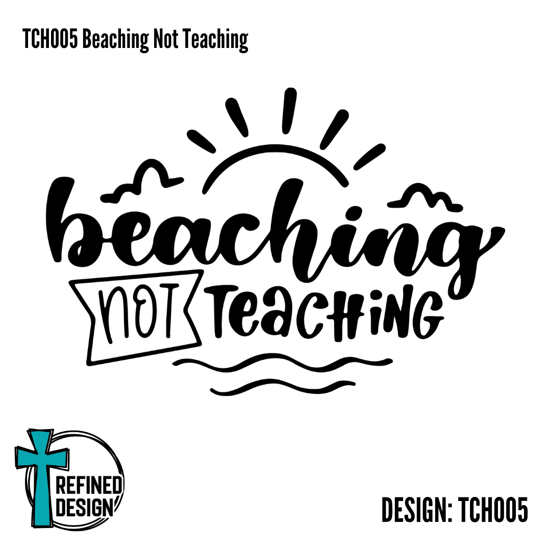 TCH005 Beaching Not Teaching
