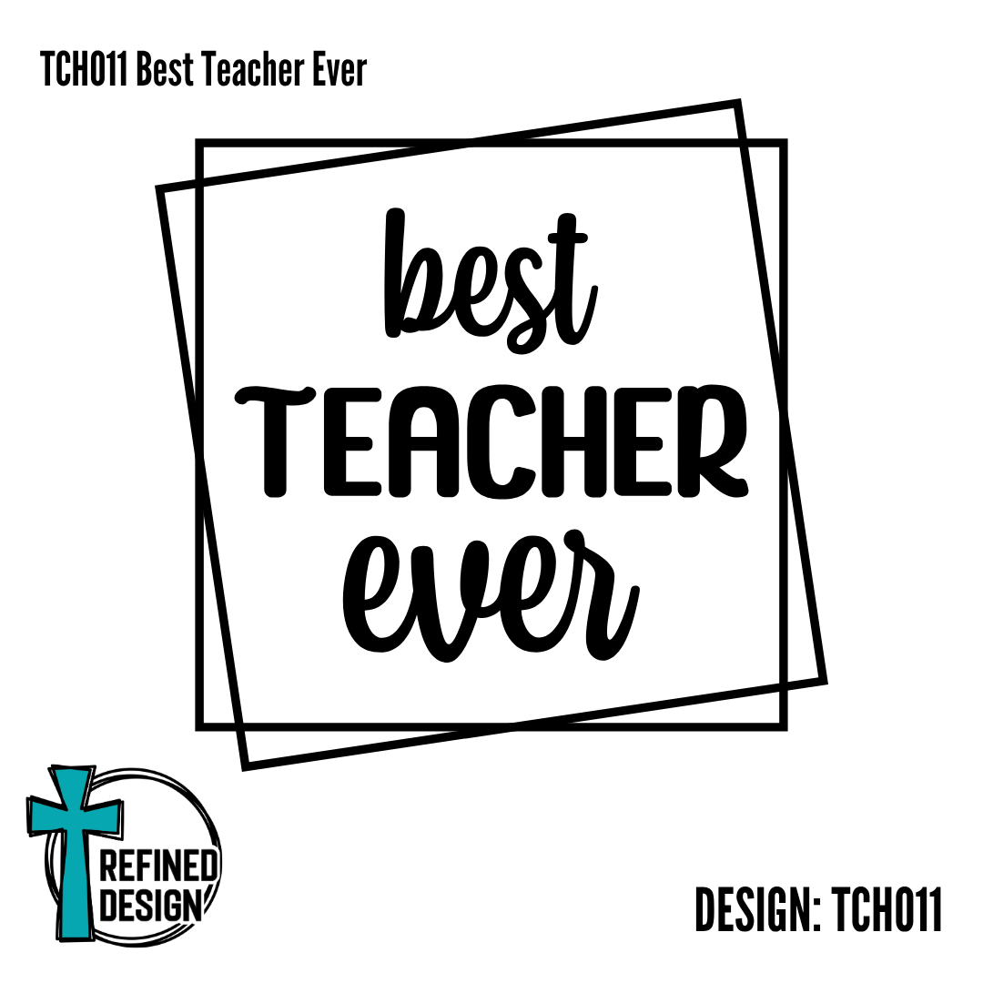 TCH011 Best Teacher Ever