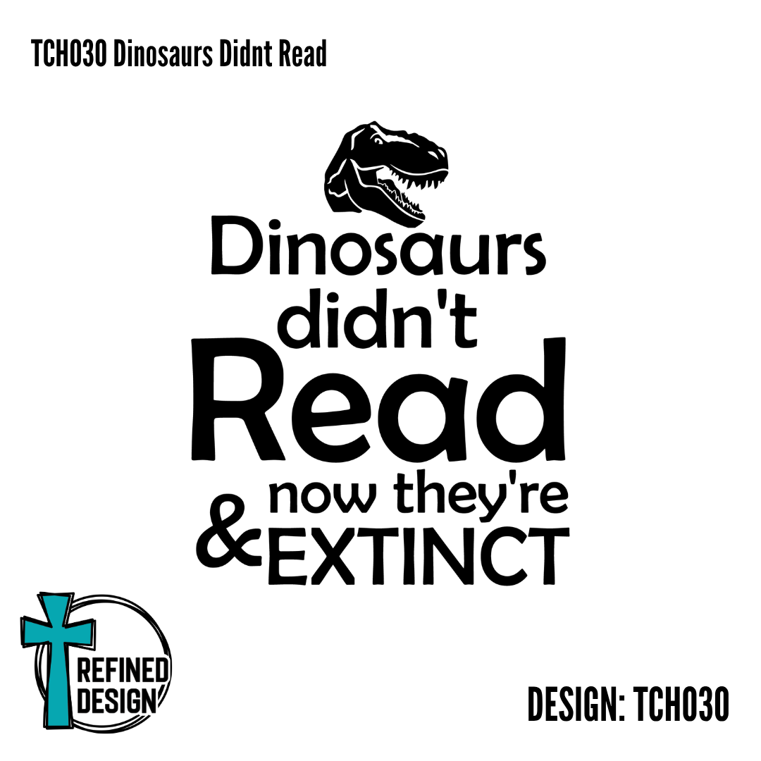TCH030 Dinosaurs Didn't Read