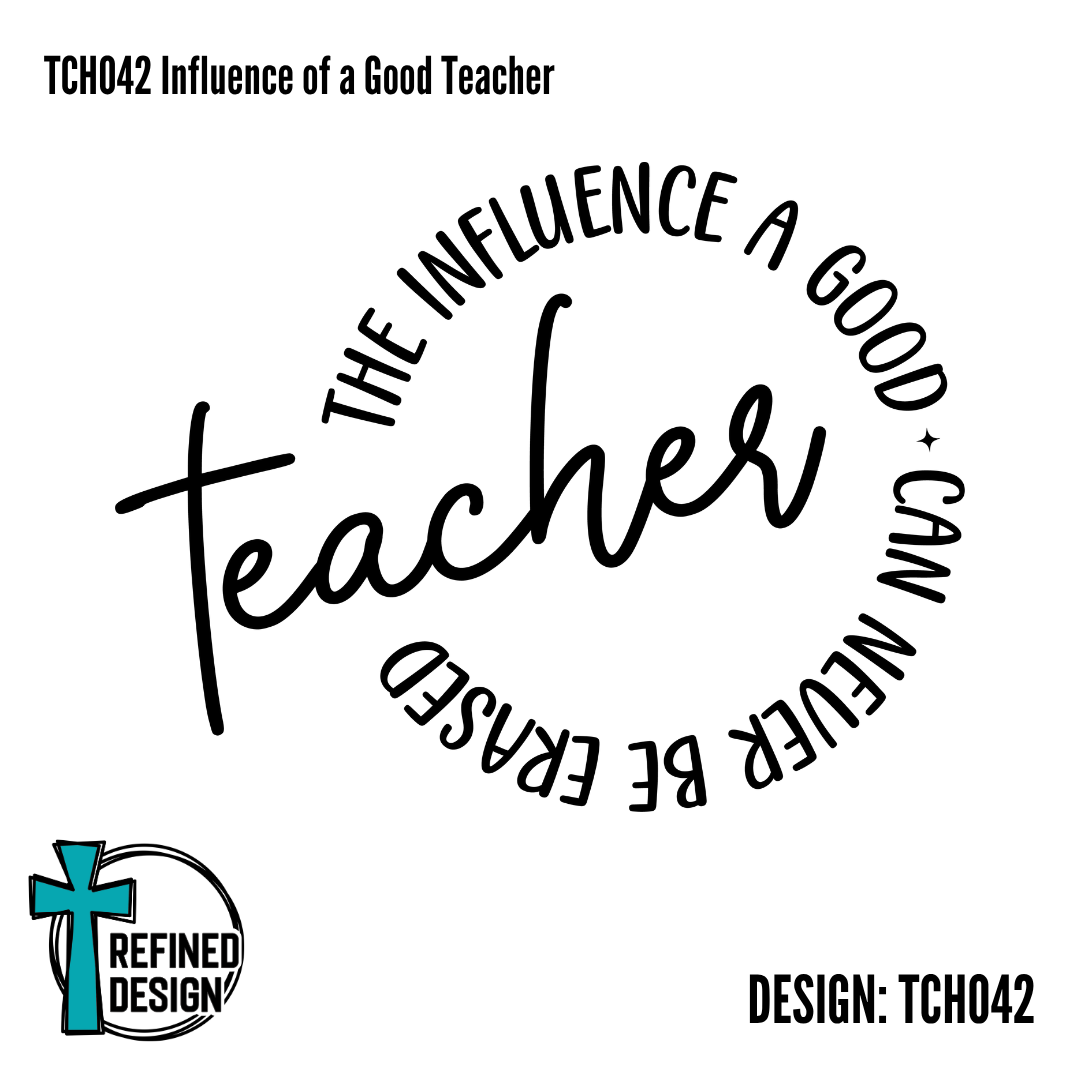 TCH042 Influence of a Good Teacher