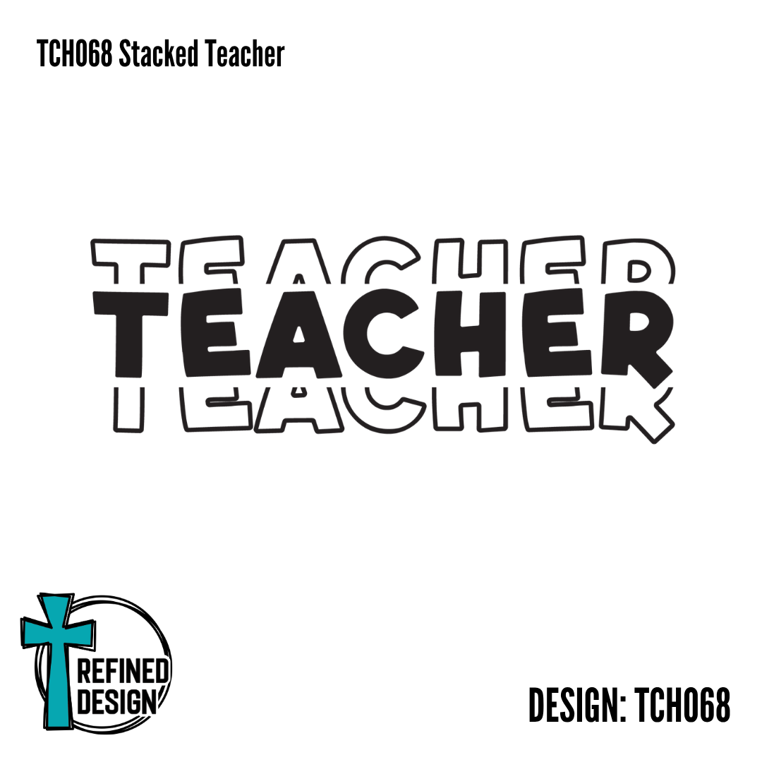 TCH068 Stacked Teacher