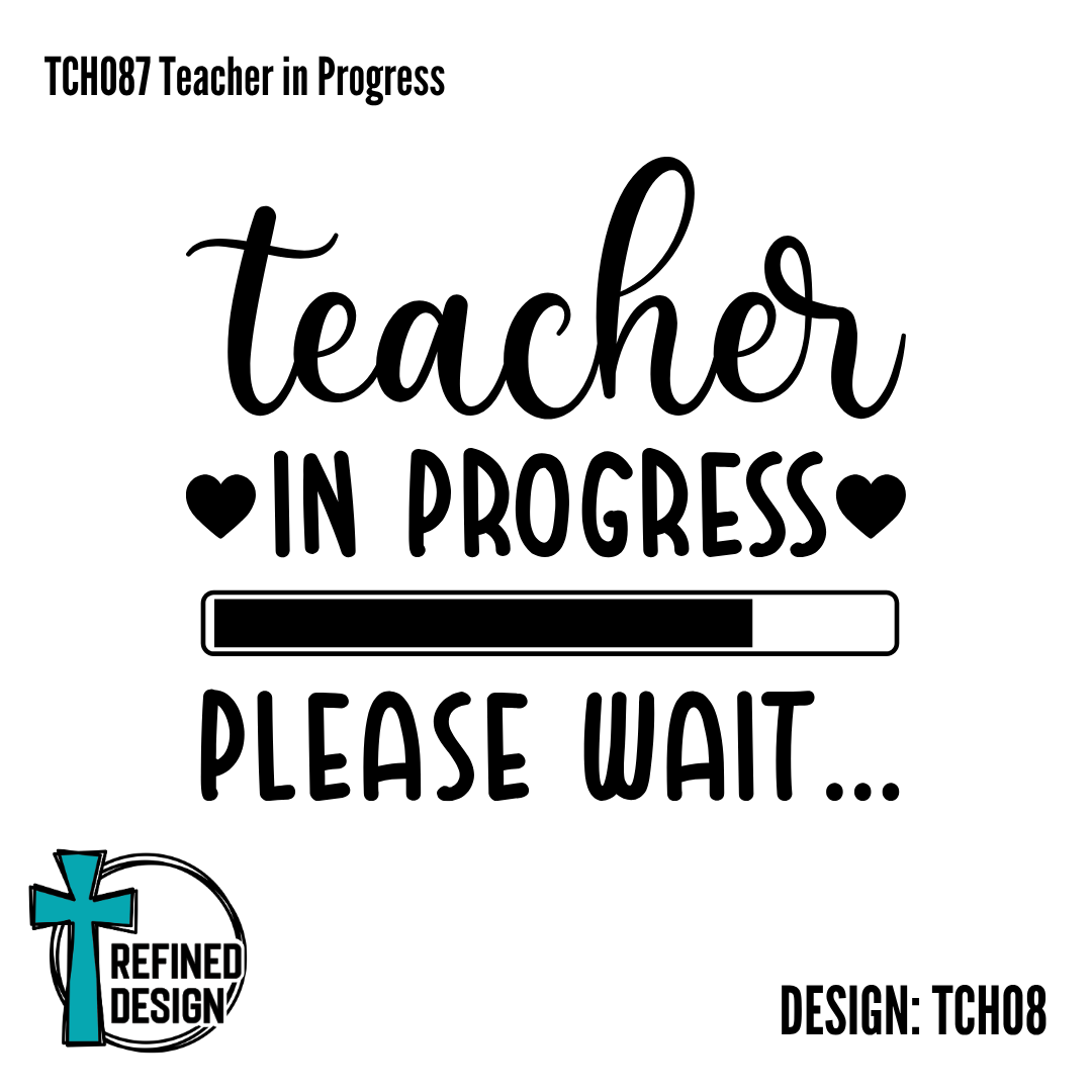 TCH087 Teacher in Progress